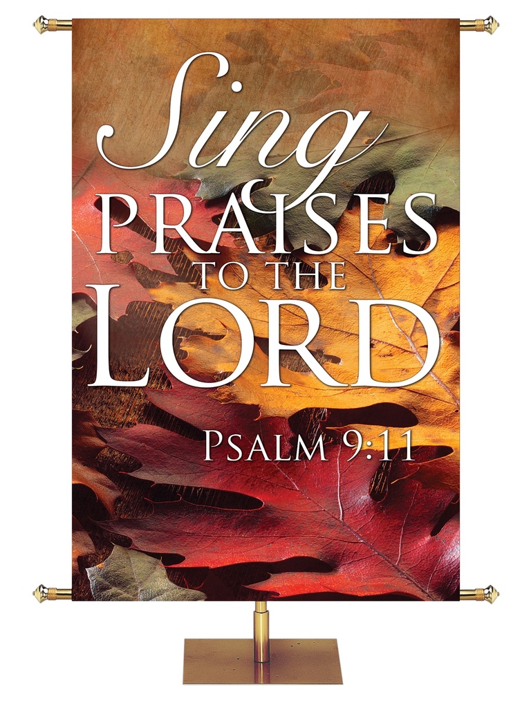 Contemporary Fall & Thanksgiving Sing Praises to the Lord Design 4 Psalm 9:11