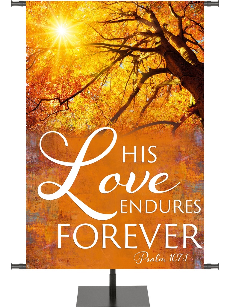 Arbors of Autumn His Love Endures Forever Design 2